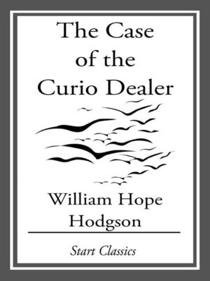 cover image of The Case of the Curio Dealer